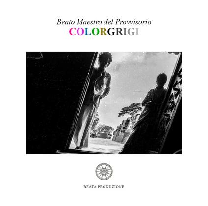 Colorgrigi - Beato Maestro del Provvisorio - copertina