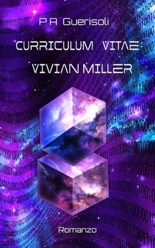 Curriculum vitae: Vivian Miller - Paola Alessandra Guerisoli - ebook