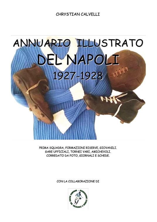 Annuario illustrato del Napoli 1927-1928 - Chrystian Calvelli - copertina