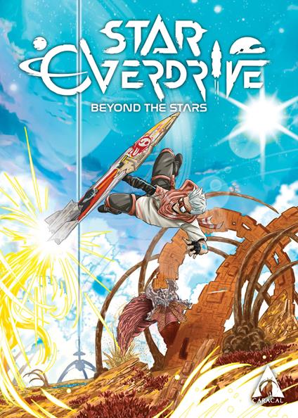 Star Overdrive. Beyond the Stars 00 - Tommaso Bonanni,Alfredo Postiglione - copertina