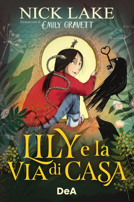 Lily e la via di casa - Nick Lake,Emily Gravett,Chiara Messina - ebook