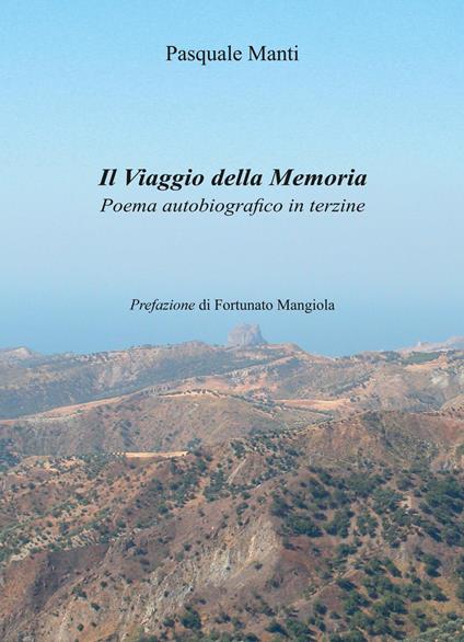 Il viaggio della memoria - Pasquale Manti - copertina