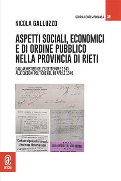 Aspetti sociali, economici e di ordine pubblico nella provincia di Rieti. Dall'Armistizio dell'8 settembre 1943 alle elezioni politiche del 18 aprile 1948 - Nicola Galluzzo - copertina
