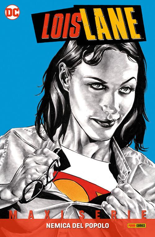 Nemica del popolo. Lois Lane - Gabe Eltaeb,Paul Mounts,Mike Perkins,Greg Rucka - ebook