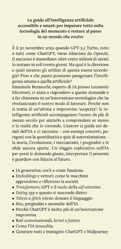 Intelligenza artificiale. Farsi le domande giuste, capire gli scenari futuri e usare in modo smart l'IA generativa - Emanuele Bezzecchi - 4