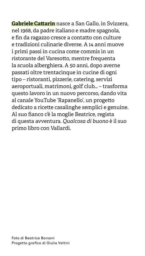 Qualcosa di buono. Oltre 100 ricette per tutti i gusti e per tutte le tasche - Gabriele Rapanello Cattarin - 3