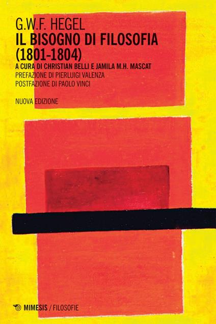 Il bisogno di filosofia (1801-1804) - Friedrich Hegel,Christian Belli,Mascat Jamila M. H. - ebook