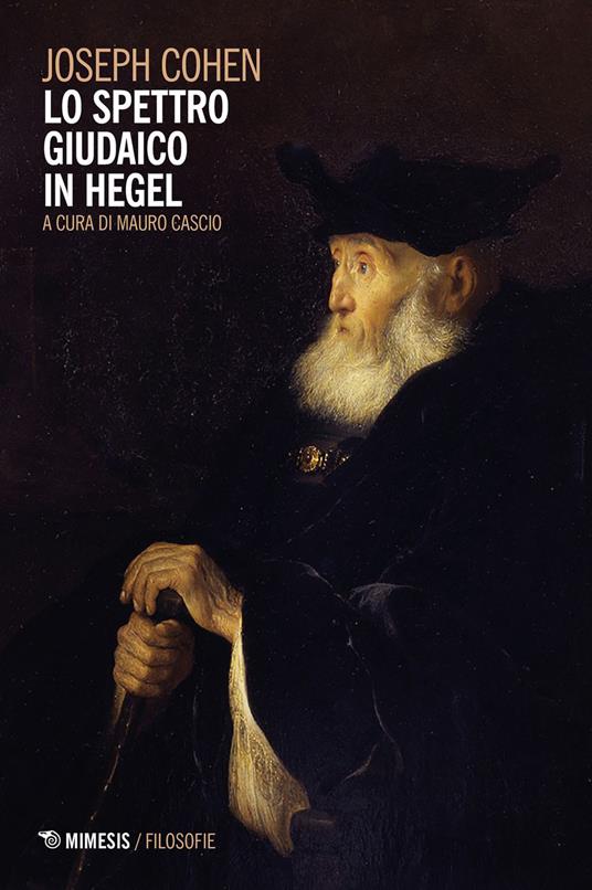 Lo spettro giudaico in Hegel - Mauro Cascio,Joseph Cohen - ebook