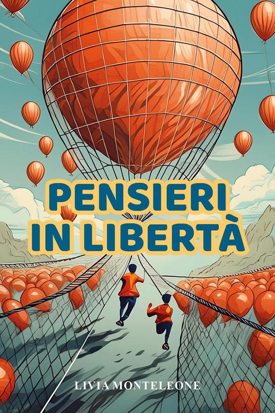 Pensieri in libertà - Livia Monteleone - copertina