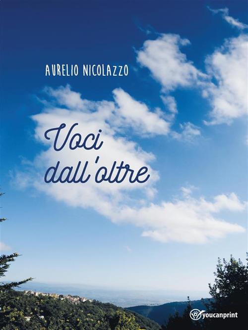 Voci dall'oltre. Metafonia ed extrafonia - Aurelio Nicolazzo - ebook