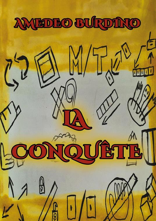La conquête. Vol. 1 - Amedeo Burdino - copertina