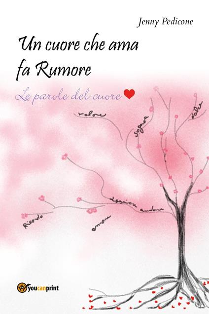Un cuore che ama fa rumore - Jenny Pedicone - copertina