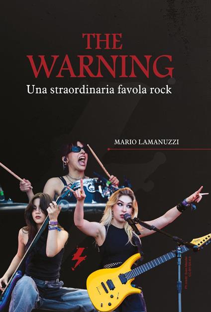 The Warning. Una straordinaria favola rock - Mario Lamanuzzi - copertina