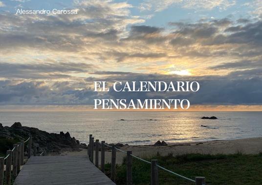 El calendario pensamiento - Alessandro Carossa - copertina