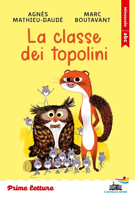La classe dei topolini. Stampatello minuscolo - Agnès Mathieu-Daudé - copertina