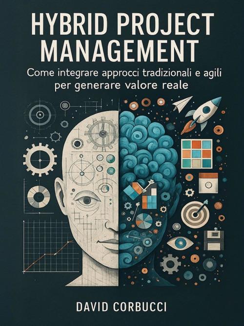 Hybrid project management - David Corbucci - ebook