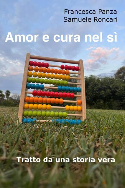 Amor e cura nel sì - Francesca Panza,Samuele Roncari - copertina