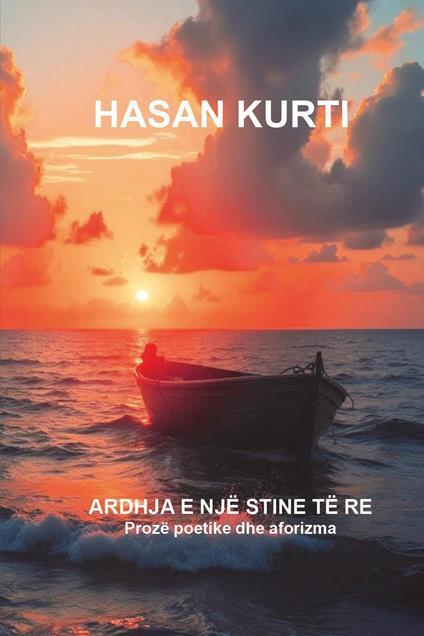 Ardhja e një stine të re. Proze poetike dhe aforizma - Hasan Kurti - copertina