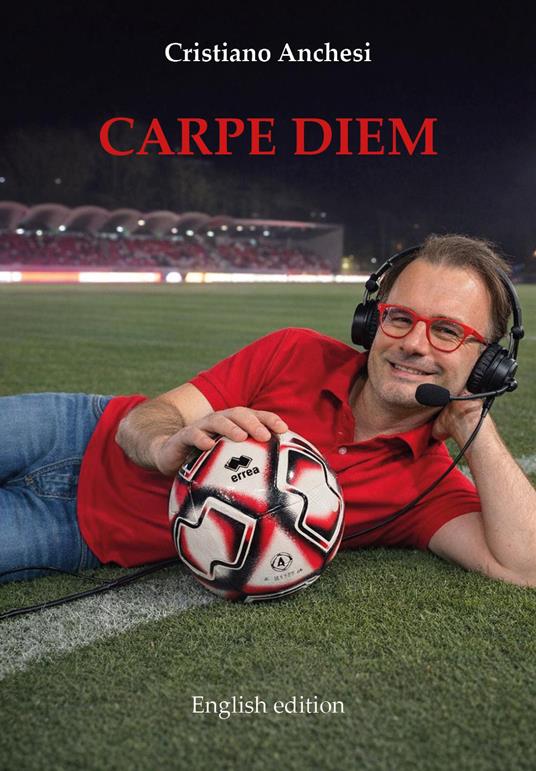 Carpe diem. Ediz. inglese - Cristiano Anchesi - copertina