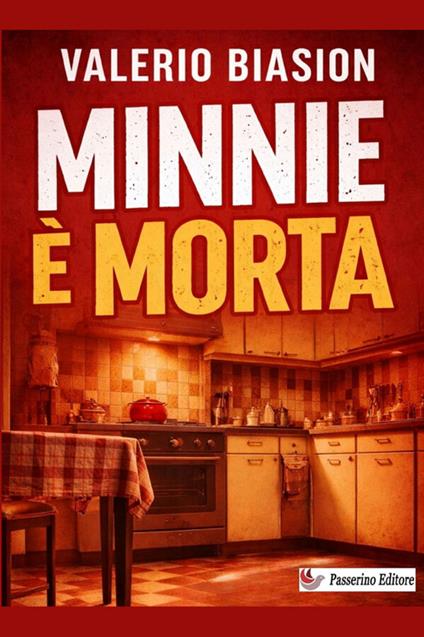 Minnie è morta - Valerio Biasion - copertina