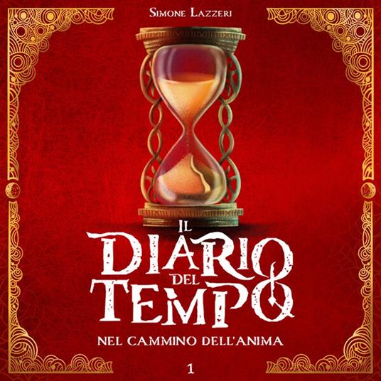 Il Diario del Tempo: nel Cammino dell'Anima