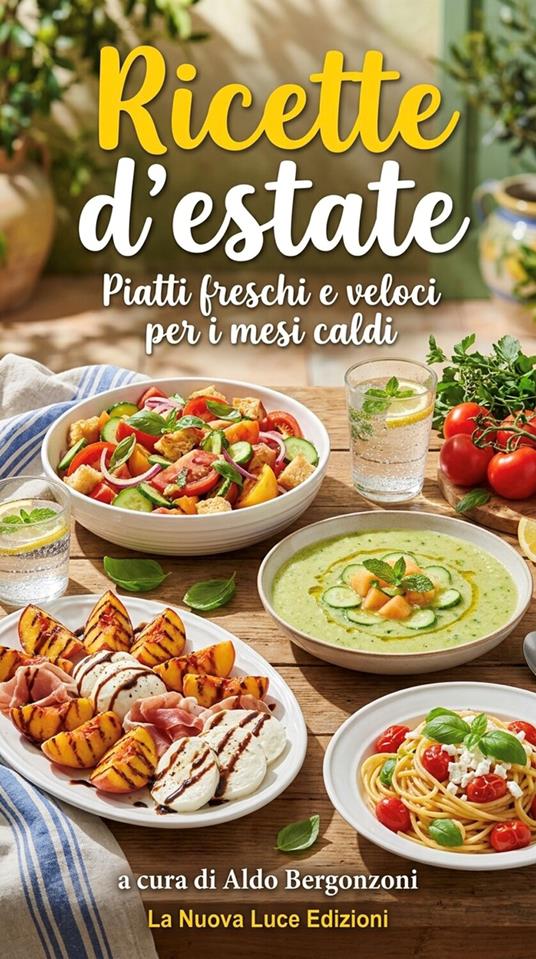 Ricette d'estate - Bergonzoni Aldo - ebook