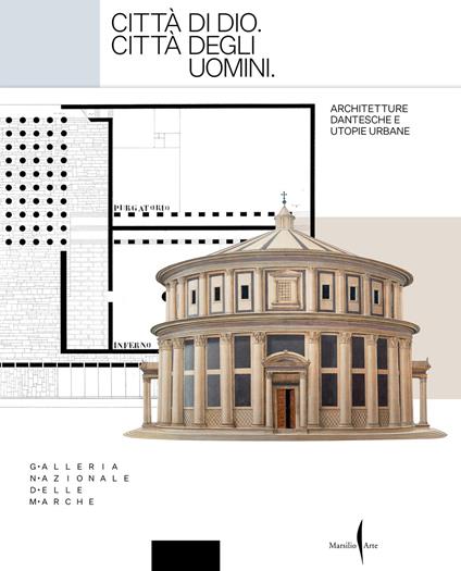 Città di Dio. Città degli uomini. Architetture dantesche e utopie urbane. Ediz. a colori - copertina