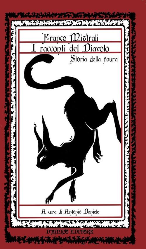 I racconti del Diavolo. Storia della paura - Franco Mistrali - copertina