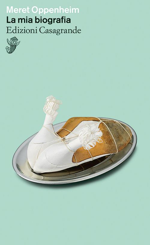 La mia biografia - Meret Oppenheim - copertina
