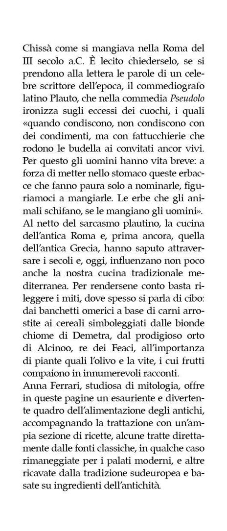 La cucina degli dei. Miti e ricette dall'antica Grecia alla Roma imperiale - Anna Ferrari - 3