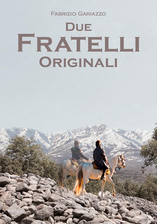 Due fratelli originali - Fabrizio Gariazzo - copertina