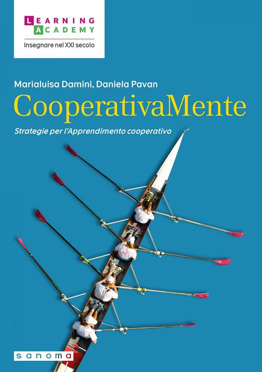 CooperativaMente. Strategie per l'apprendimento cooperativo - Marialuisa Damini,Daniela Pavan - ebook