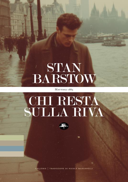 Chi resta sulla riva - Stan Barstow,Nicola Manuppelli - ebook
