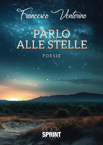 Parlo alle stelle - Francesco Ventorino - copertina