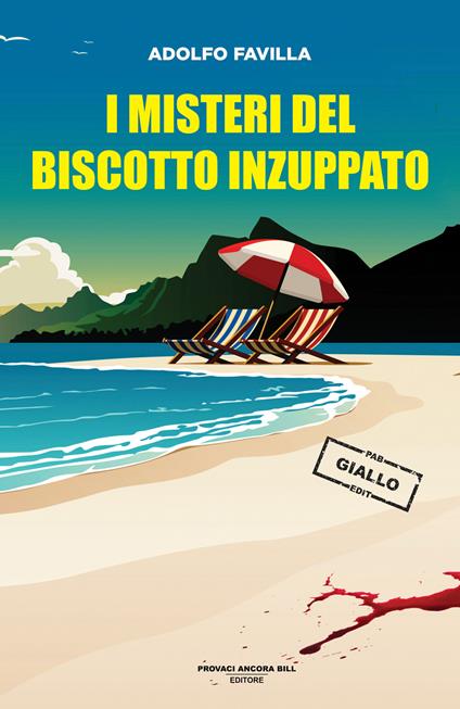 I misteri del biscotto inzuppato - Adolfo Favilla - copertina