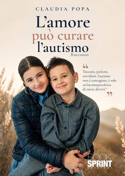 L'amore può curare l'autismo - Claudia Popa - copertina