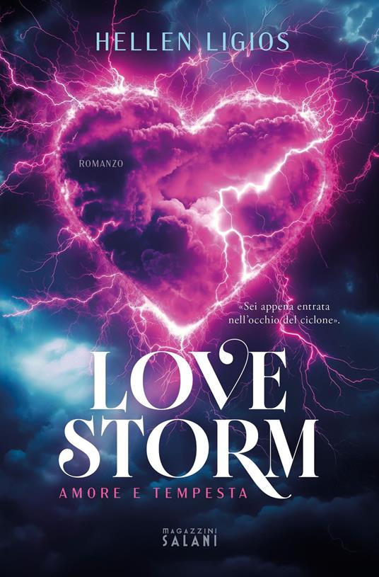 Love Storm. Amore e tempesta - Hellen Ligios - ebook