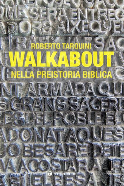 Walkabout. Nella preistoria biblica - Roberto Tarquini - copertina