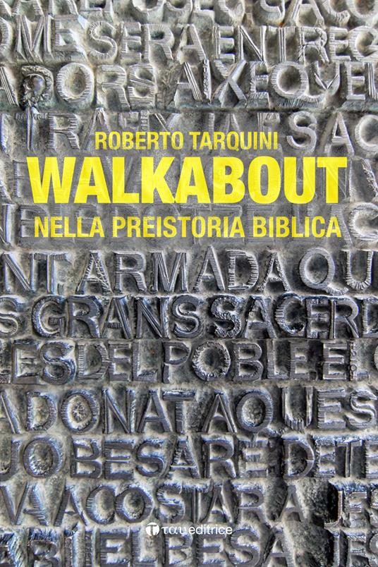 Walkabout. Nella preistoria biblica - Roberto Tarquini - copertina