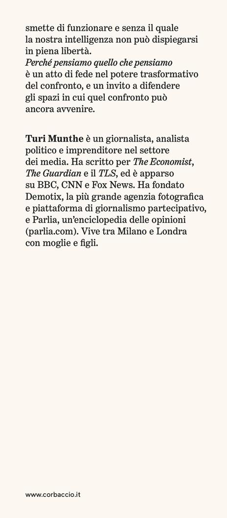 Perché pensiamo quello che pensiamo. Anatomia delle opinioni - Turi Munthe - 5