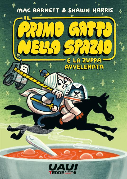 Il primo gatto nello spazio e la zuppa avvelenata - Mac Barnett - copertina
