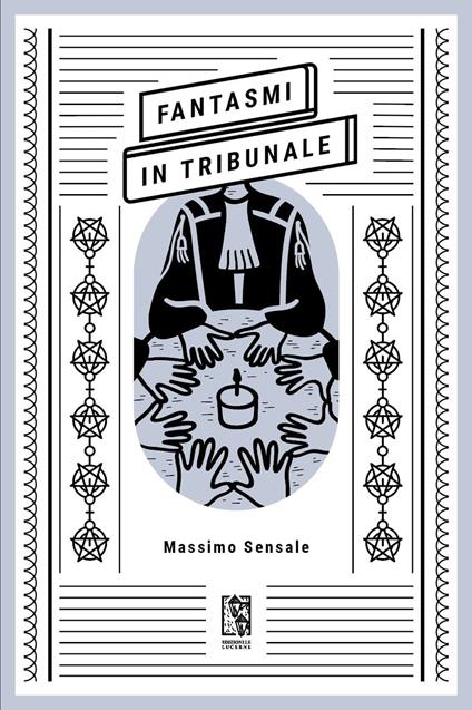 Fantasmi in tribunale - Massimo Sensale - ebook