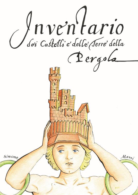 Inventario dei castelli e delle terre della Pergola - Simone Massi - copertina