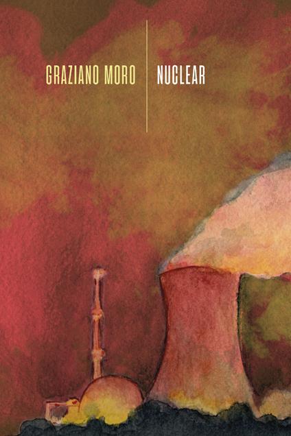 Nuclear - Graziano Moro - copertina