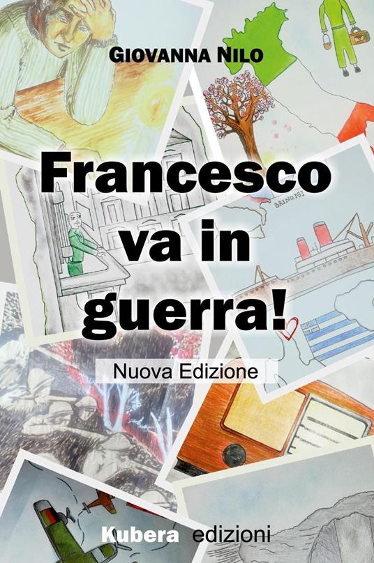 Francesco va in guerra! - Giovanna Nilo - copertina