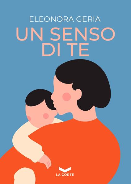 Un senso di te - Eleonora Geria - ebook