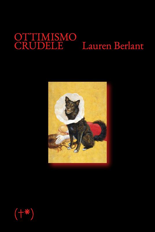 Ottimismo crudele - Lauren Berlant - copertina