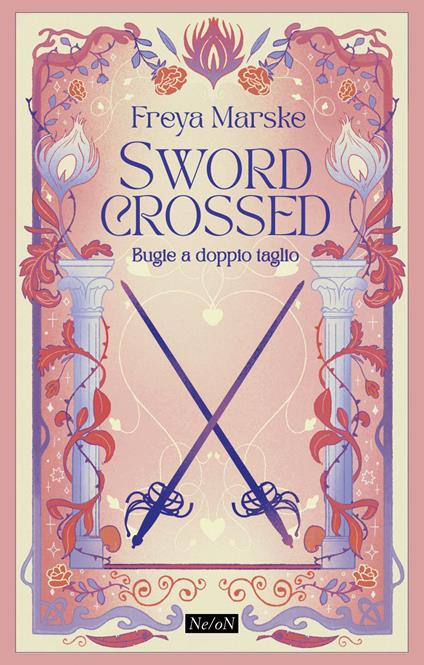 Swordcrossed. Bugie a doppio taglio - Freya Marske,Giulia Zuddas - ebook
