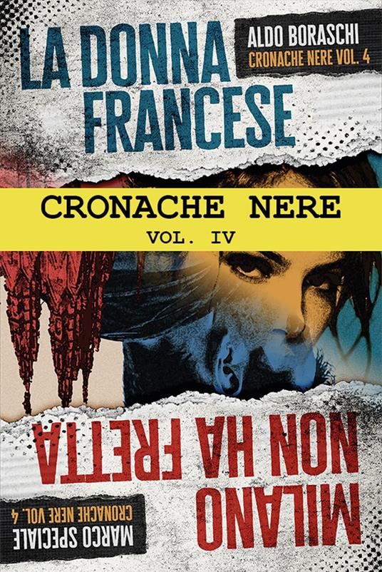 Cronache nere. Vol. 4 - Aldo Boraschi - ebook