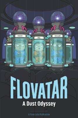 Flovatar. A dust odyssey - Gwendolyn Dusk - copertina